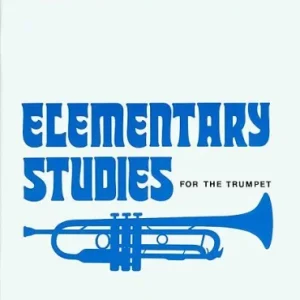 Elementary Studies for the Trumpet