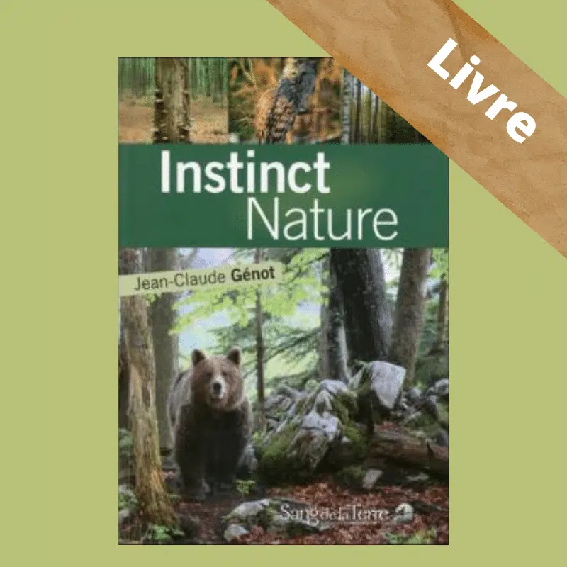 Instinct nature – LIVRE – Jean Claude Génot – Sang de la Terre – Image 6