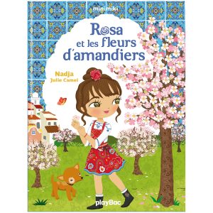 Minimiki – Rosa et les fleurs d’amandiers – Tome 19