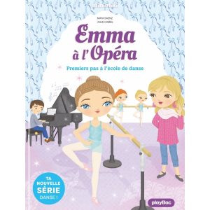 Emma à l’Opéra – Premiers pas à l’école de danse – Tome 2