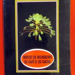COLLECTIF. : «  REVUE : Institut de recherches du café et du cacao et autres plantes stimulantes. 1987. » 