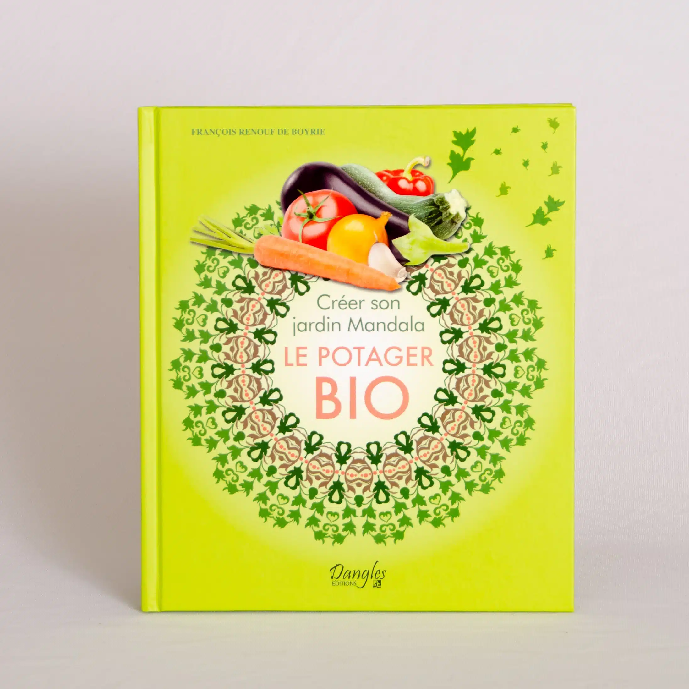 Créer son jardin Mandala – Le potager bio – LIVRE – François Renouf De Boyrie- Dangles – Image 3