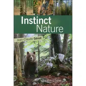 Instinct nature – LIVRE – Jean Claude Génot – Sang de la Terre – Image 7