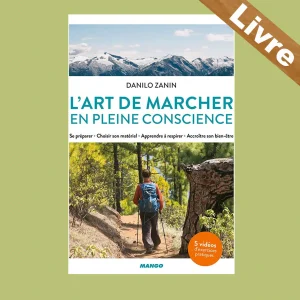 L’art de marcher en pleine conscience