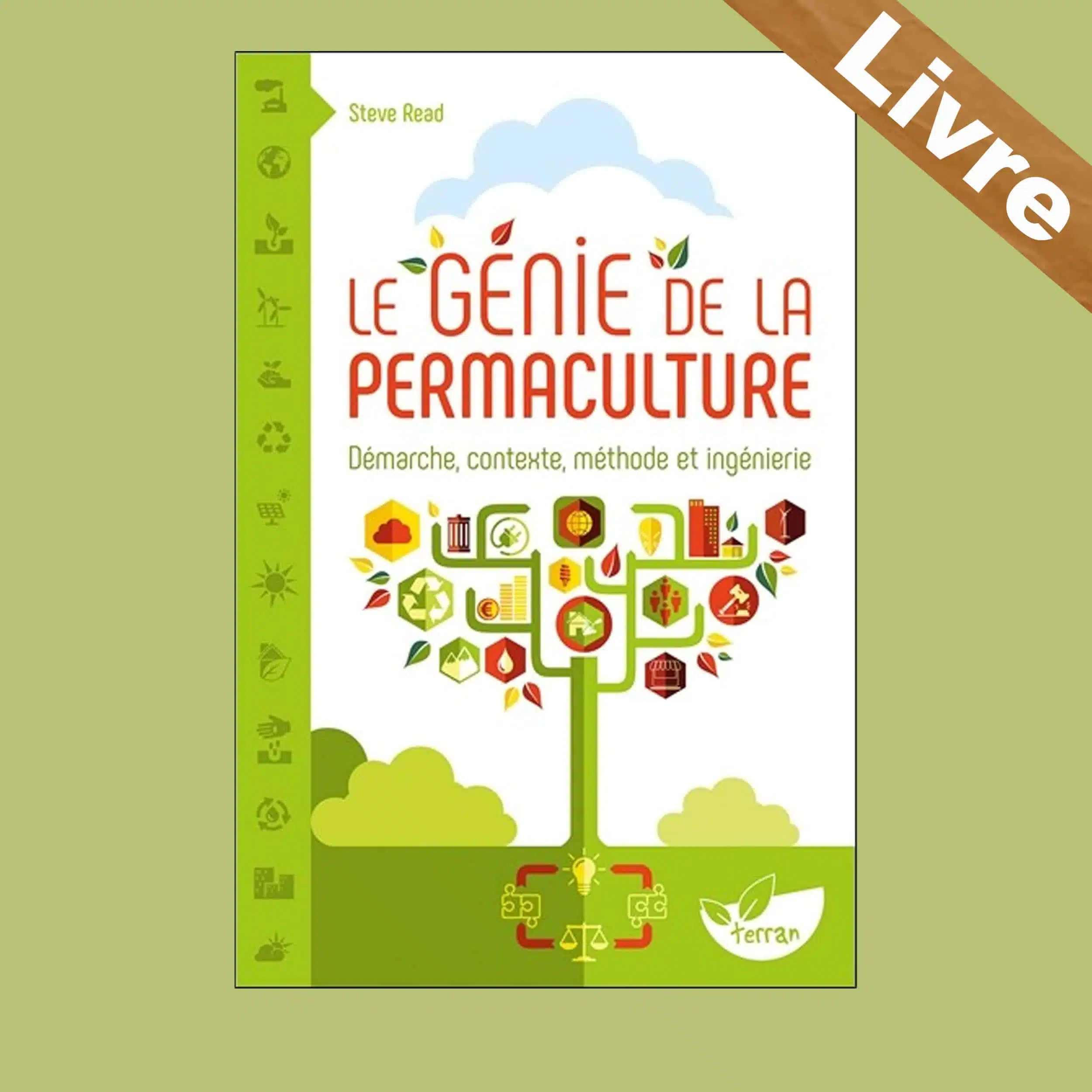 Le Génie de la permaculture – Démarche, contexte, méthode et ingénierie – Steve Read – Terran – Image 2