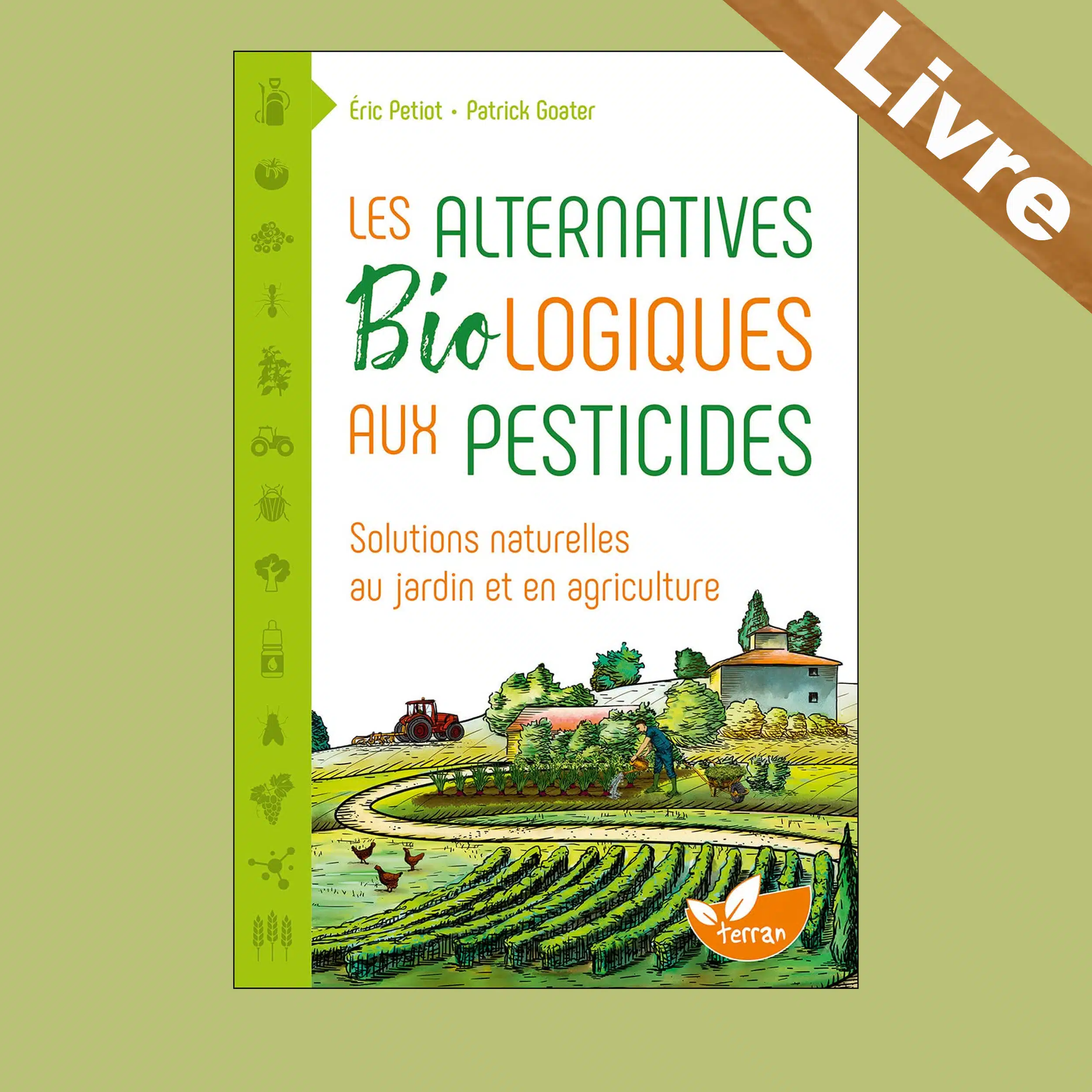 Les Alternatives Biologiques aux pesticides – Solutions naturelles au jardin – Livre